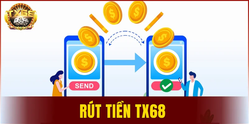 rút tiền TX68